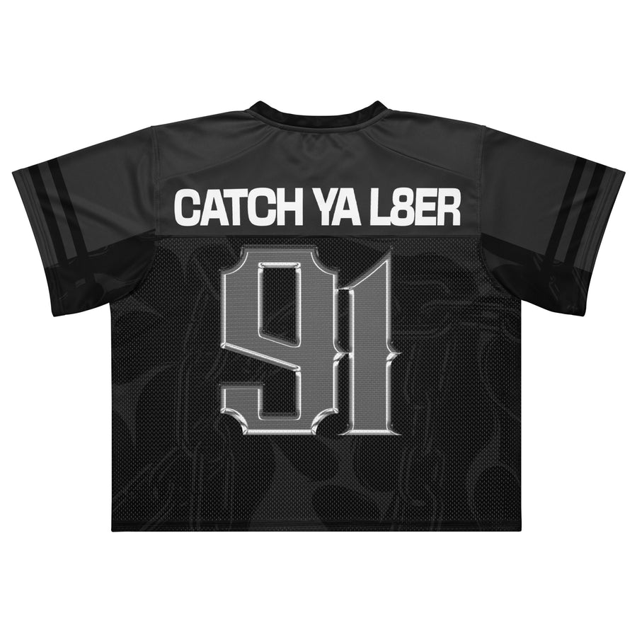 CATCH 'YA L8ER JERSEY